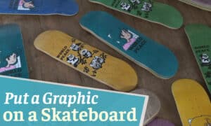 how to put a graphic on a skateboard