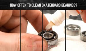 how often to clean skateboard bearings