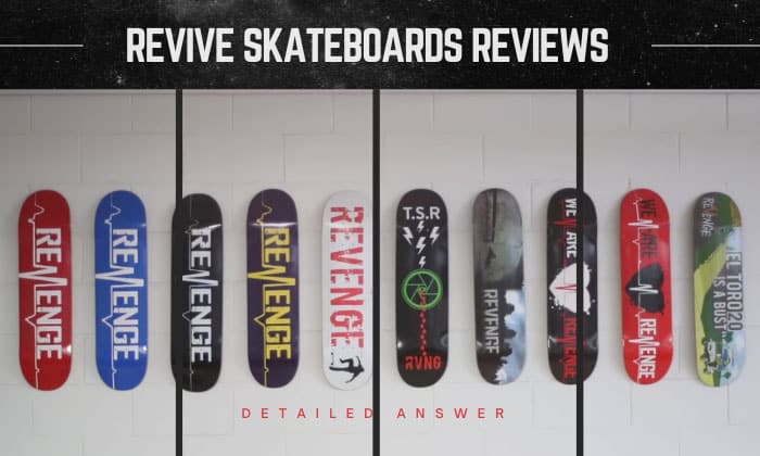 revive skateboards reviews