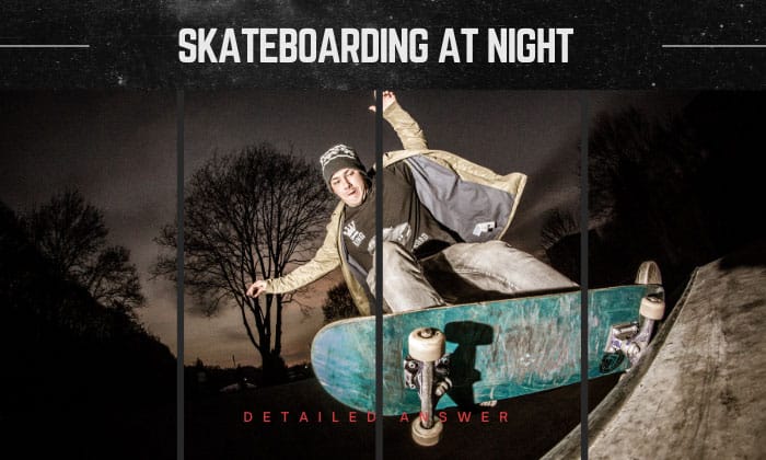 skateboarding at night