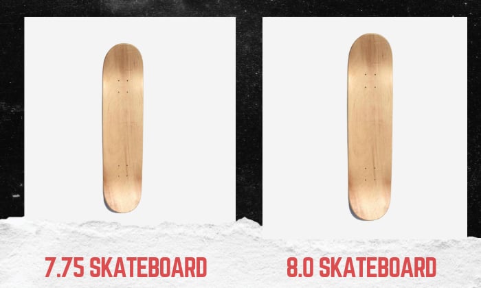 7.75 vs 8 skateboard