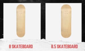 8 vs 8.5 skateboard