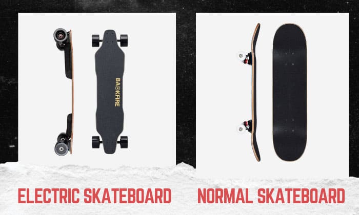 electric skateboard vs normal skateboard