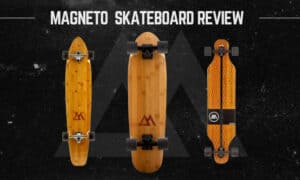 magneto skateboard review