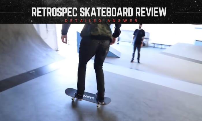 retrospec skateboard review