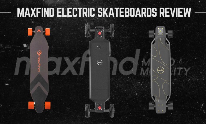 Are Maxfind Electric Skateboards Good