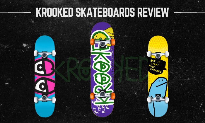 Are Krooked Skateboards Good