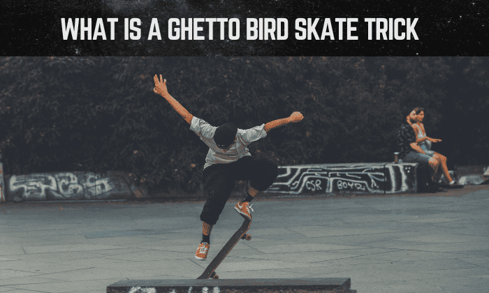 what is a ghetto bird skate trick